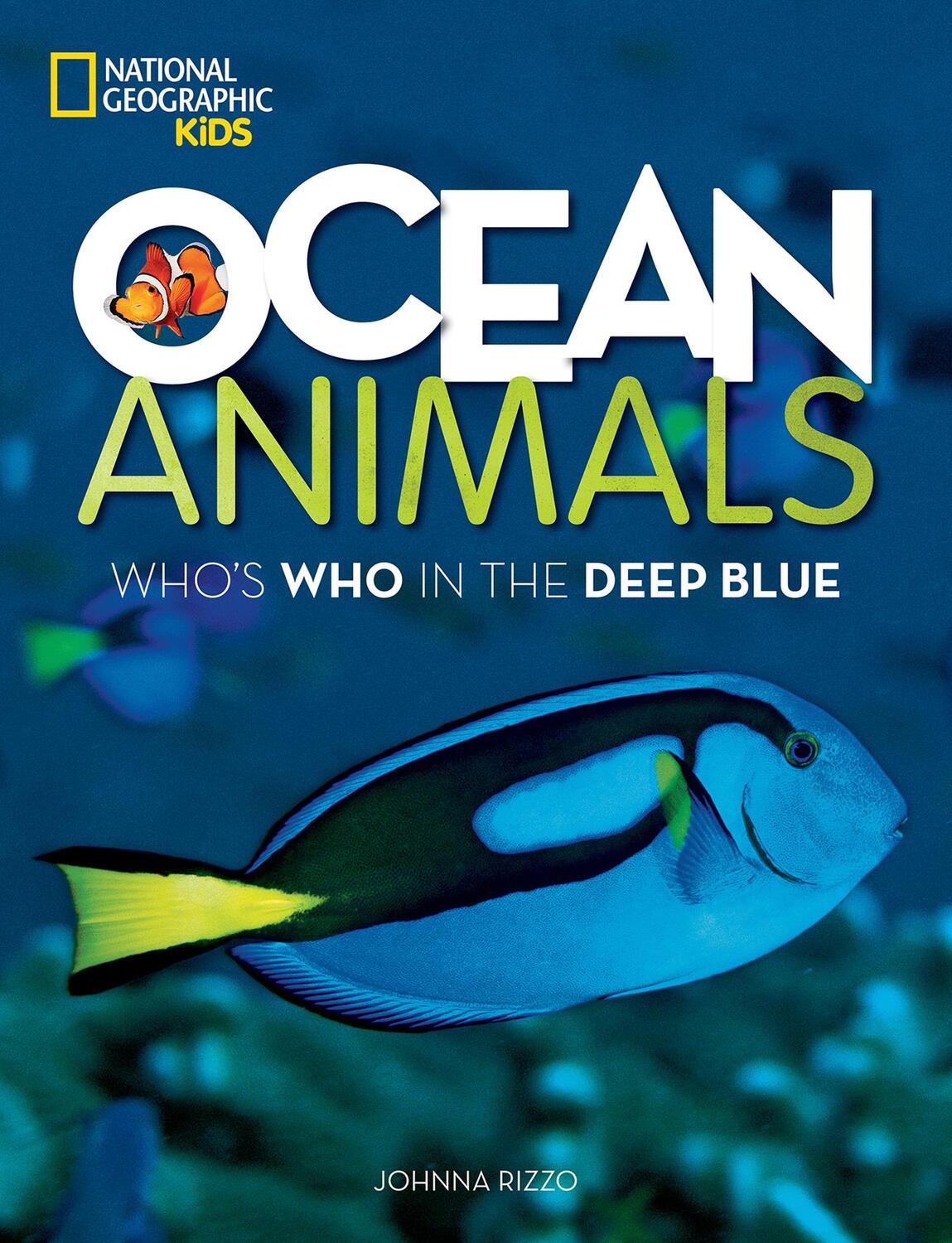 Cover: 9781426325069 | Ocean Animals | Who's Who in the Deep Blue | Johnna Rizzo (u. a.)