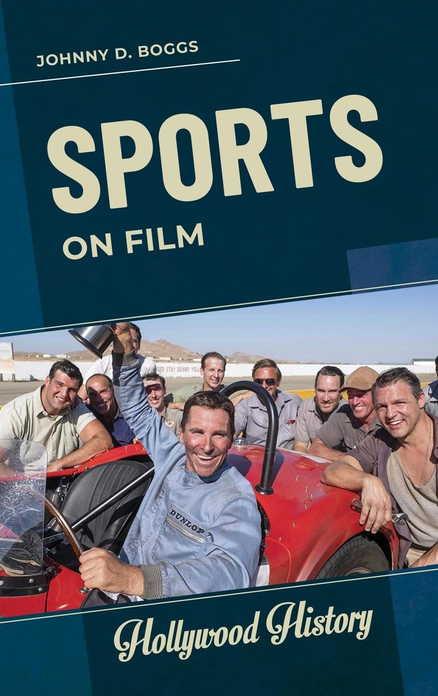 Cover: 9781440875557 | Sports on Film | Johnny Boggs | Buch | HC gerader Rücken kaschiert