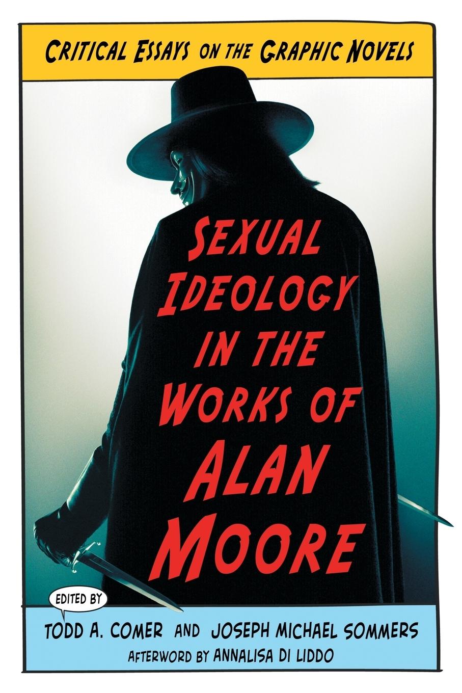 Cover: 9780786464531 | Sexual Ideology in the Works of Alan Moore | Todd A. Comer (u. a.)