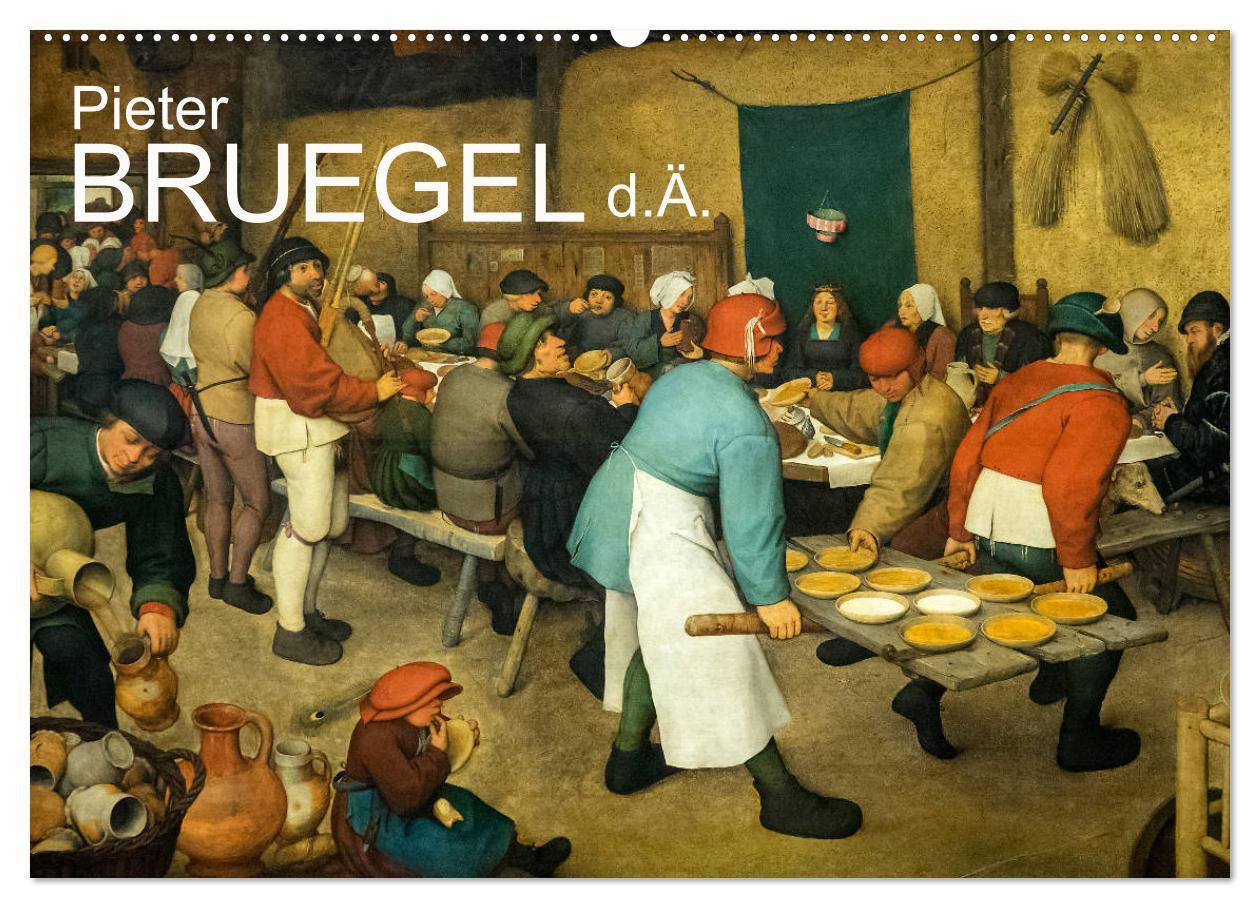 Cover: 9783435304745 | Pieter Bruegel d.Ä. (Wandkalender 2025 DIN A2 quer), CALVENDO...