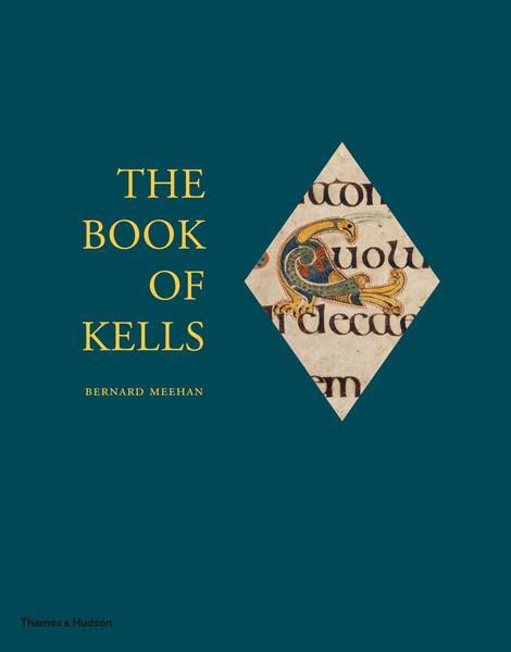Cover: 9780500238943 | The Book of Kells | Bernard Meehan | Buch | Englisch | 2012