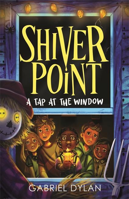Cover: 9781800784796 | Shiver Point: A Tap At The Window | Gabriel Dylan | Taschenbuch | 2024