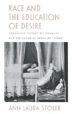Cover: 9780822316909 | Race and the Education of Desire | Ann Laura Stoler | Taschenbuch