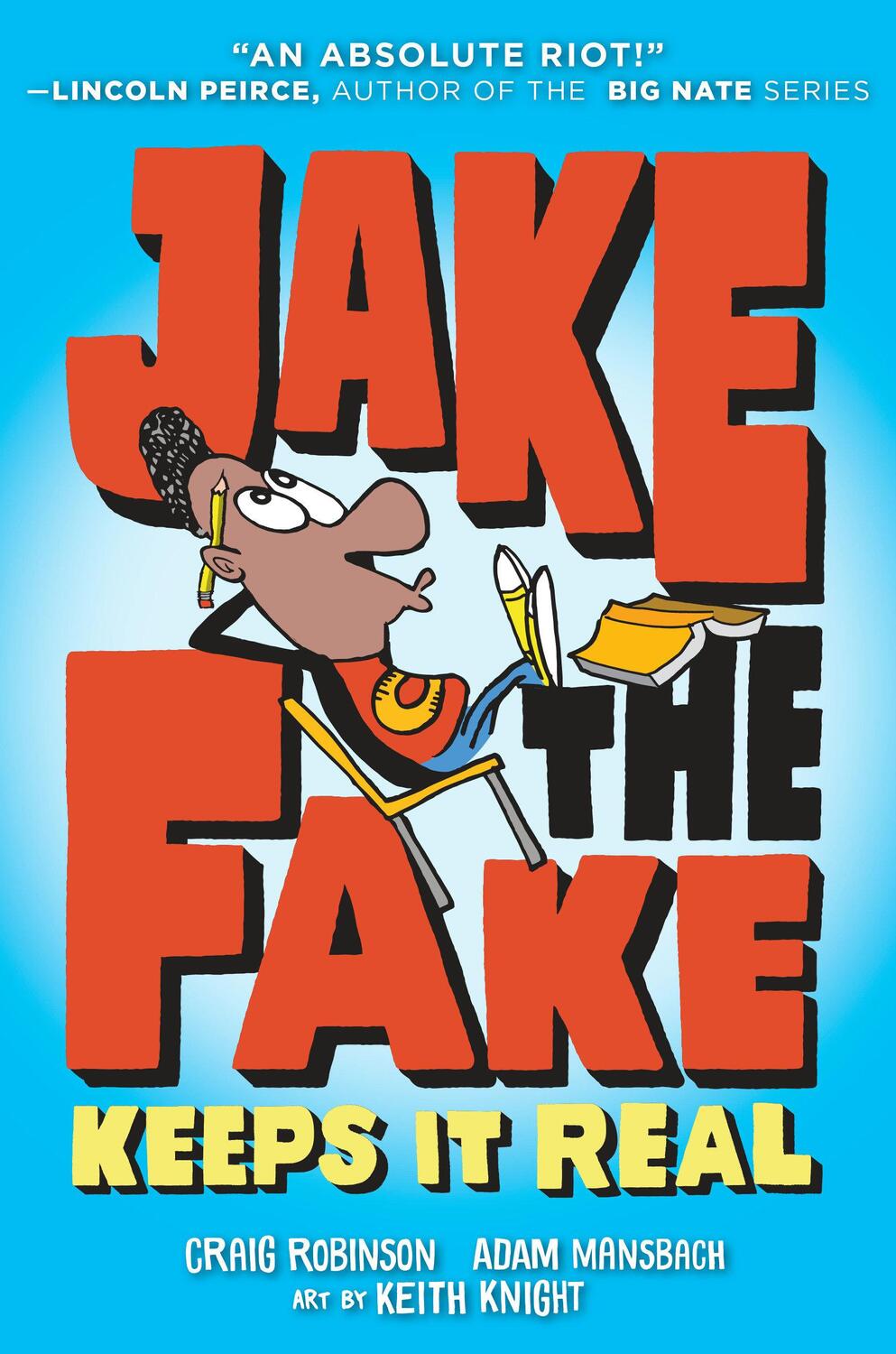 Cover: 9780553523546 | Jake the Fake Keeps it Real | Craig Robinson (u. a.) | Taschenbuch