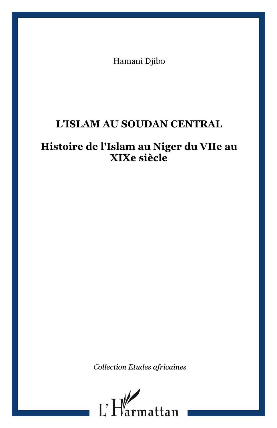 Cover: 9782296029712 | L'Islam au Soudan Central | Hamani Djibo | Taschenbuch | Paperback