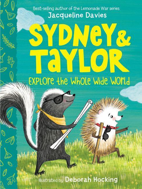 Cover: 9780358106319 | Sydney and Taylor Explore the Whole Wide World | Jacqueline Davies