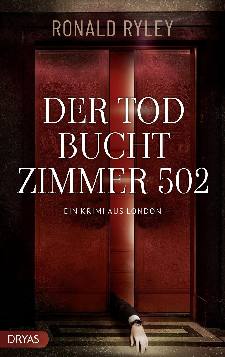 Cover: 9783948483616 | Der Tod bucht Zimmer 502 | Ein Krimi aus London | Ronald Ryley | Buch