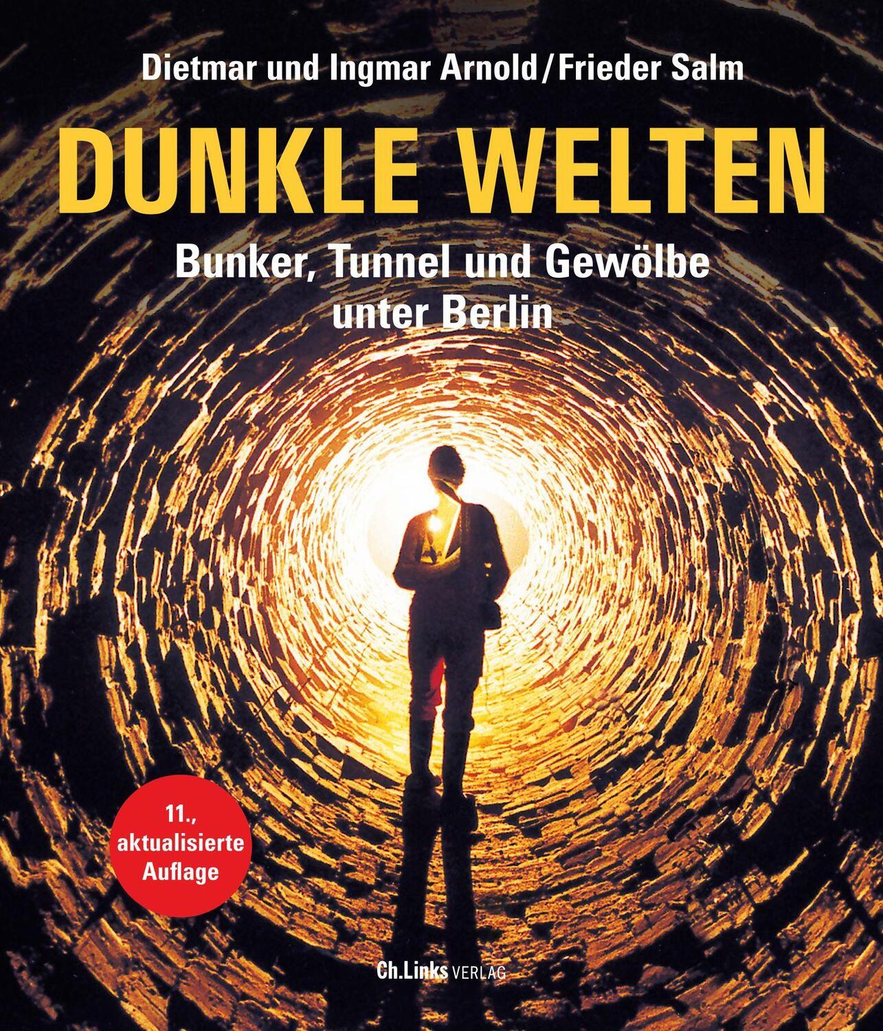 Cover: 9783962891725 | Dunkle Welten | Bunker, Tunnel und Gewölbe unter Berlin | Buch | 2022