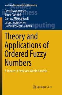 Cover: 9783319866635 | Theory and Applications of Ordered Fuzzy Numbers | Prokopowicz (u. a.)