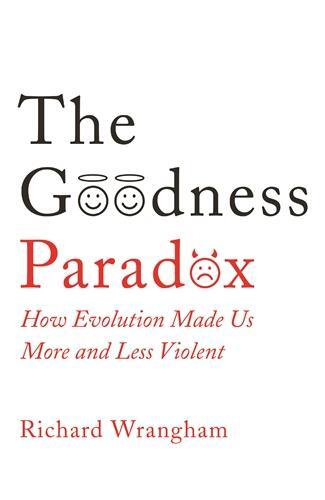 Cover: 9781781255841 | The Goodness Paradox | Richard Wrangham | Taschenbuch | Englisch