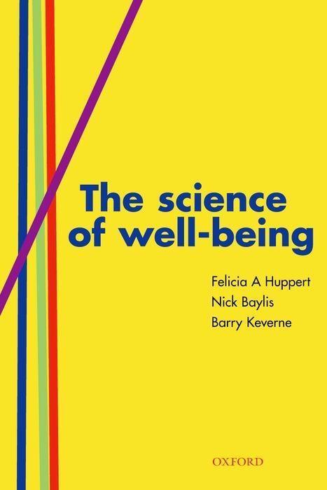Cover: 9780198567523 | The Science of Well-Being | Felicia A. Huppert (u. a.) | Taschenbuch