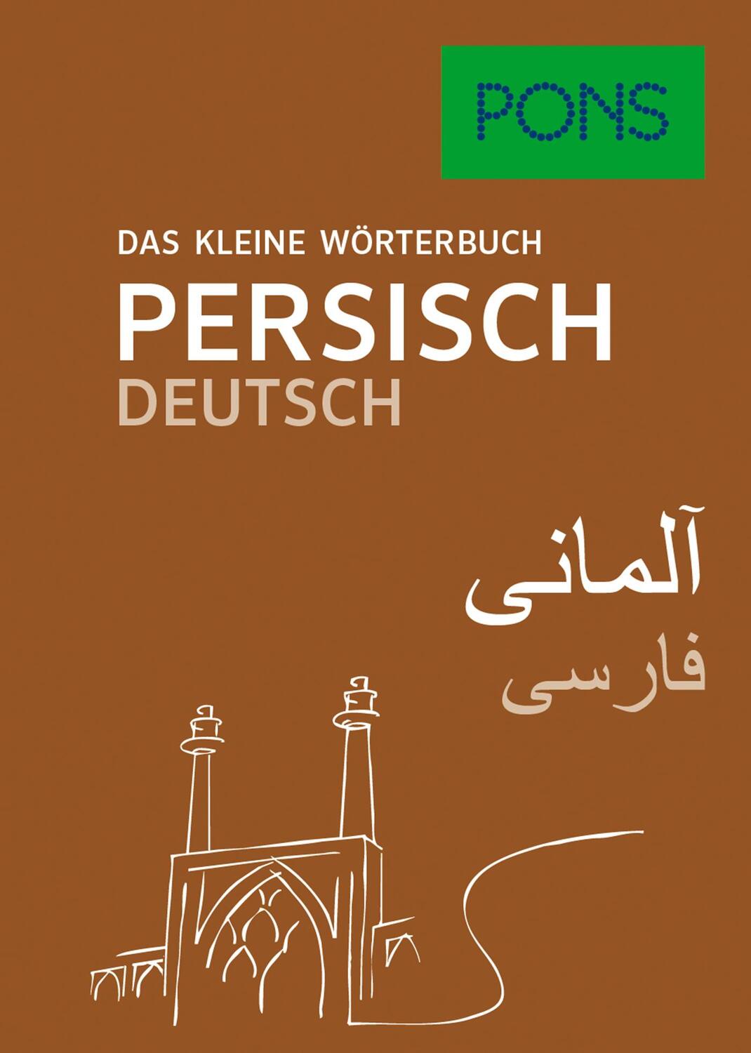 Cover: 9783125160491 | PONS Das kleine Wörterbuch Persisch | Persisch-Deutsch | Taschenbuch