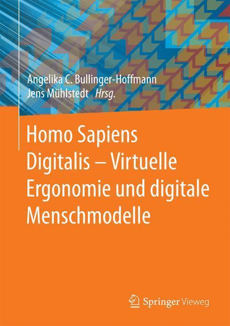 Cover: 9783662504581 | Homo Sapiens Digitalis - Virtuelle Ergonomie und digitale...