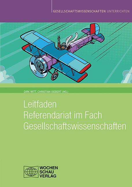 Cover: 9783734413179 | Leitfaden Referendariat im Fach Gesellschaftswissenschaften | Buch