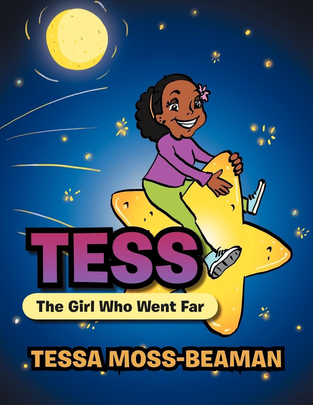 Cover: 9781479703463 | Tess, The Girl Who Went Far | Tessa Moss-Beaman | Taschenbuch | 2012