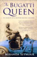 Cover: 9780743478595 | Seymour, M: The Bugatti Queen | Miranda Seymour | Taschenbuch | 2005