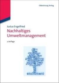 Cover: 9783486598155 | Nachhaltiges Umweltmanagement | Justus Engelfried | Taschenbuch | 2011