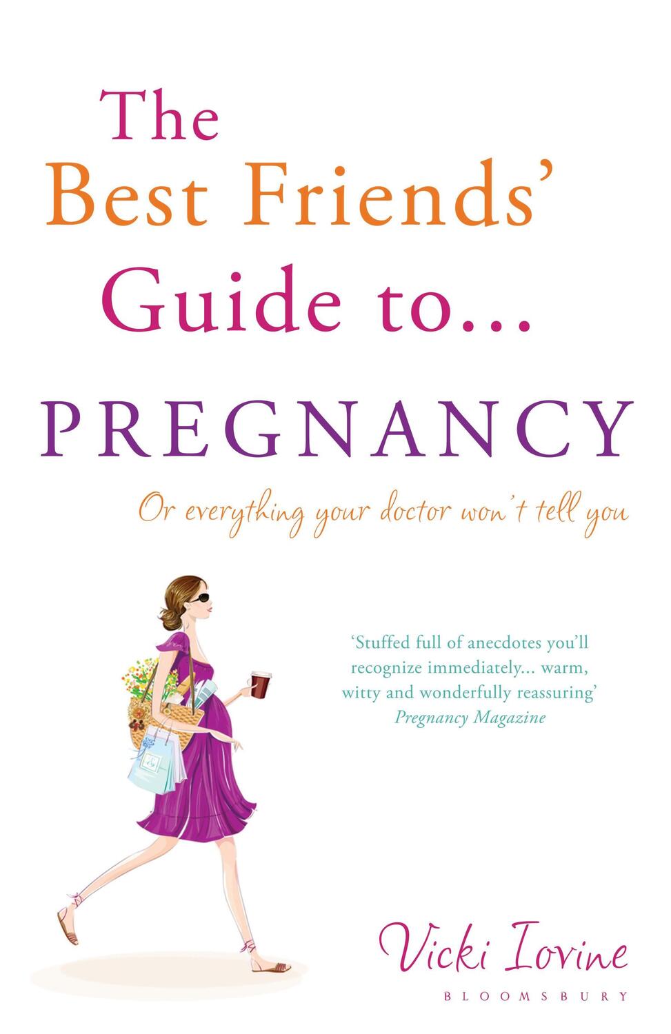 Cover: 9781408814253 | The Best Friends' Guide to Pregnancy | Vicki Iovine | Taschenbuch
