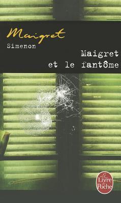 Cover: 9782253133865 | Maigret et le fantôme | Georges Simenon | Taschenbuch | Französisch