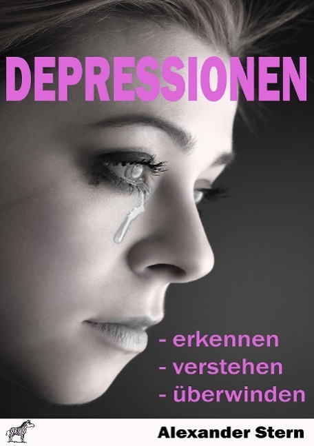Cover: 9783864270468 | Depressionen | erkennen - verstehen - überwinden | Alexander Stern