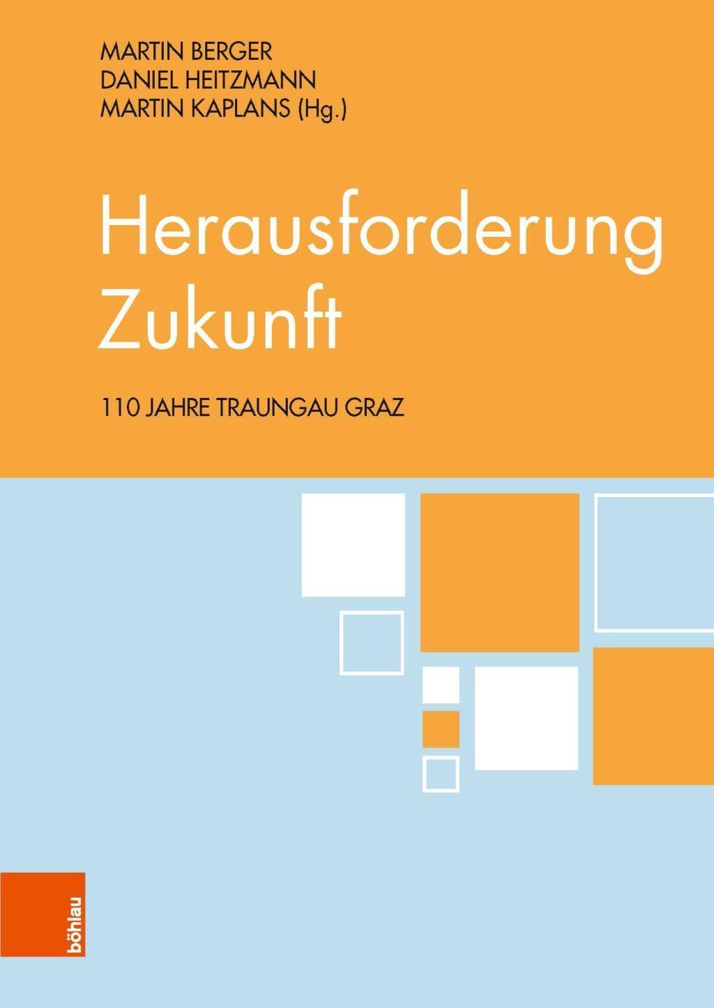 Cover: 9783205207900 | Herausforderung Zukunft | 110 Jahre Traungau Graz | Buch | 219 S.