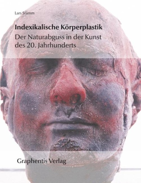 Cover: 9783942819039 | Indexikalische Körperplastik | Lars Stamm | Buch | 496 S. | Deutsch