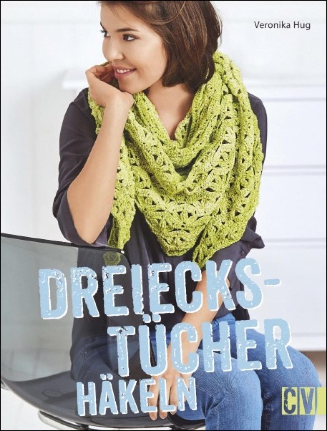 Cover: 9783841064172 | Dreieckstücher häkeln | Veronika Hug | Taschenbuch | 64 S. | Deutsch