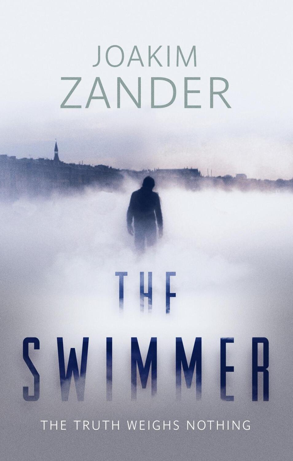 Cover: 9781781859193 | The Swimmer | Joakim Zander | Taschenbuch | 417 S. | Englisch | 2015