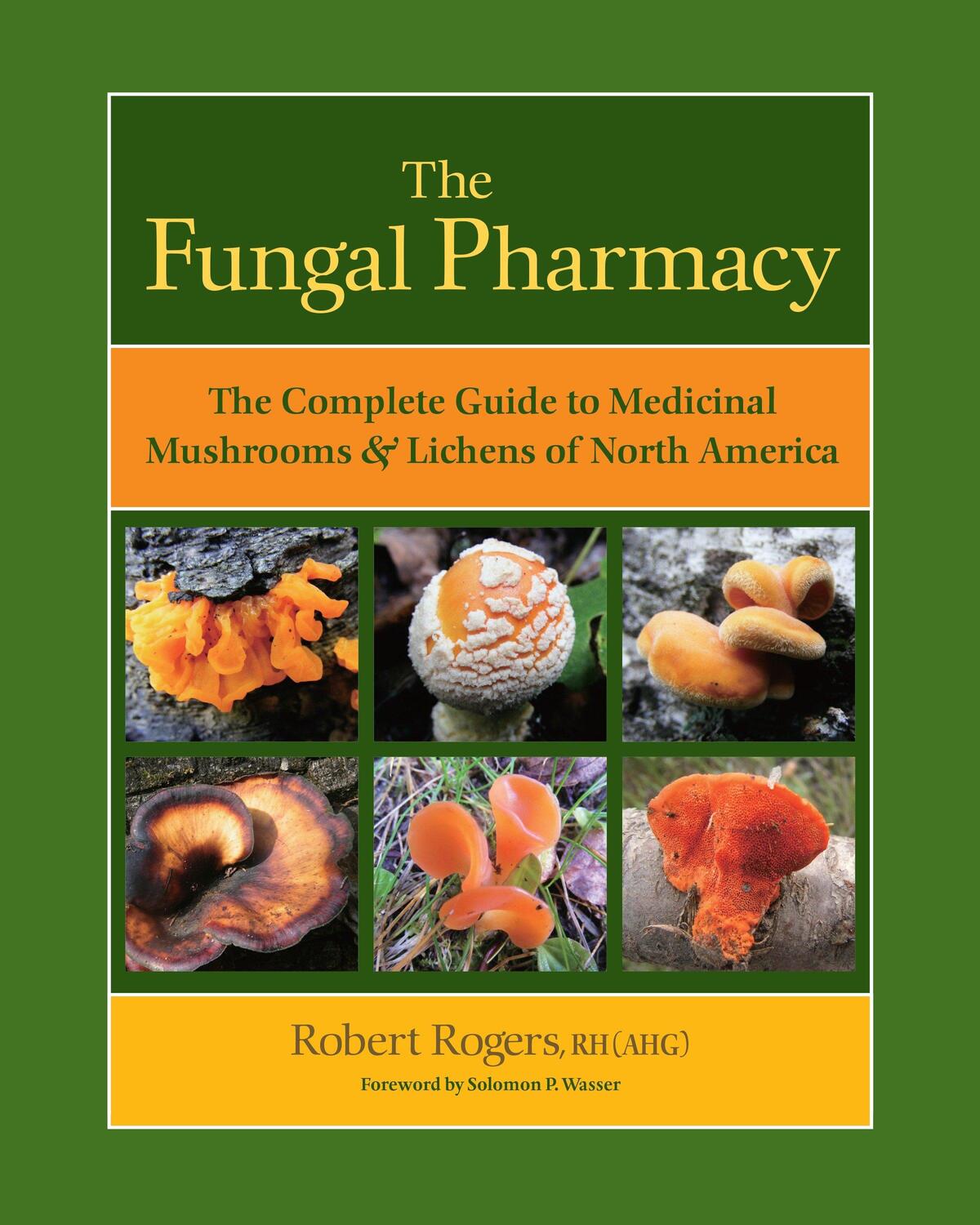 Cover: 9781556439537 | The Fungal Pharmacy | Robert Rogers | Taschenbuch | Englisch | 2011