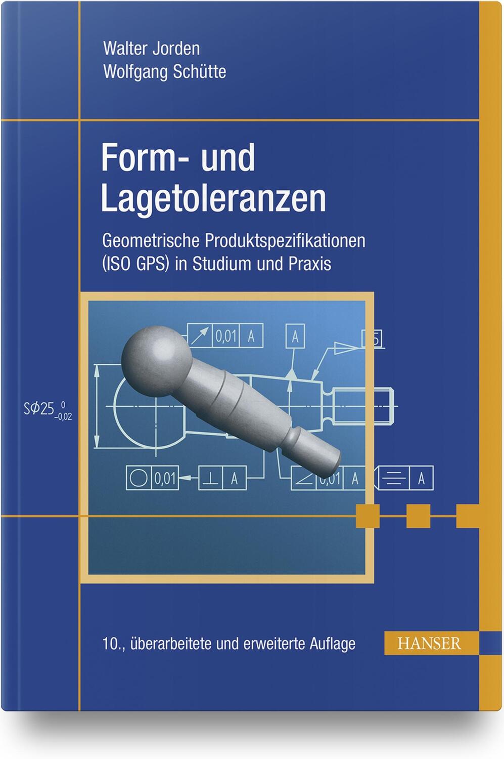 Cover: 9783446458475 | Form- und Lagetoleranzen | Wolfgang Schütte | Taschenbuch | Deutsch