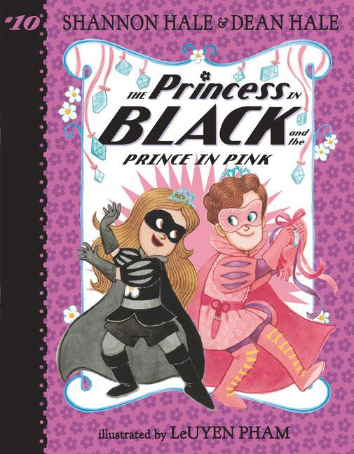 Cover: 9781536232493 | The Princess in Black and the Prince in Pink | Shannon Hale (u. a.)