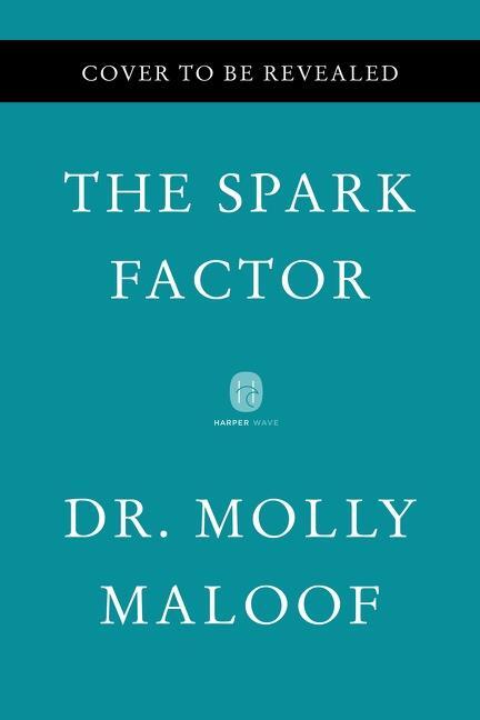 Cover: 9780063207202 | The Spark Factor | Molly Maloof | Buch | Englisch | 2023