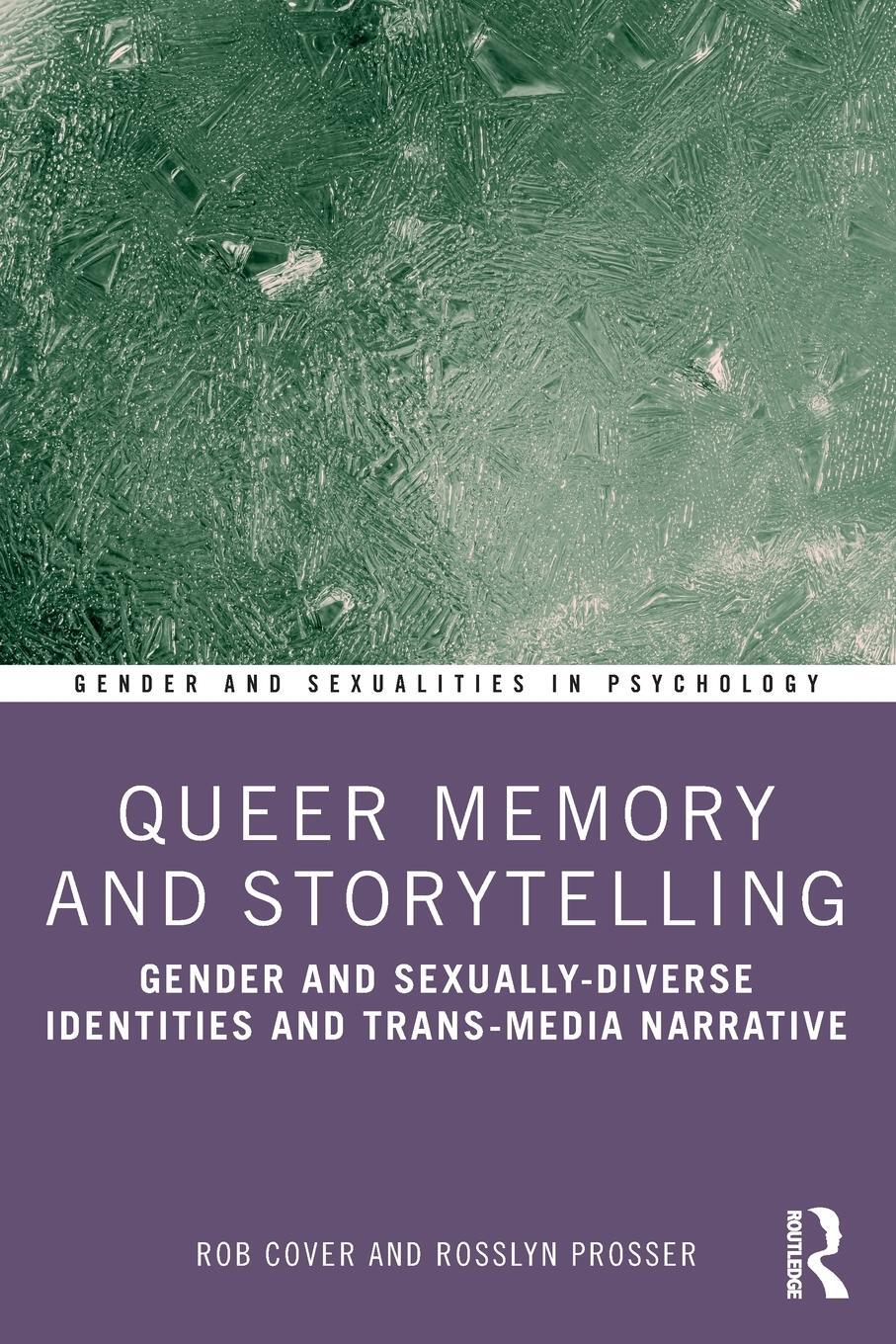 Cover: 9781032497105 | Queer Memory and Storytelling | Rob Cover (u. a.) | Taschenbuch | 2024