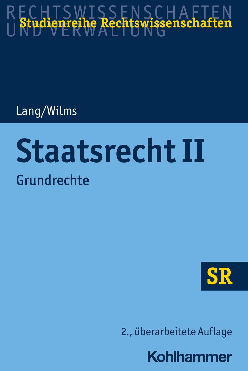 Cover: 9783170233430 | Staatsrecht II | Grundrechte | Heinrich Lang (u. a.) | Taschenbuch