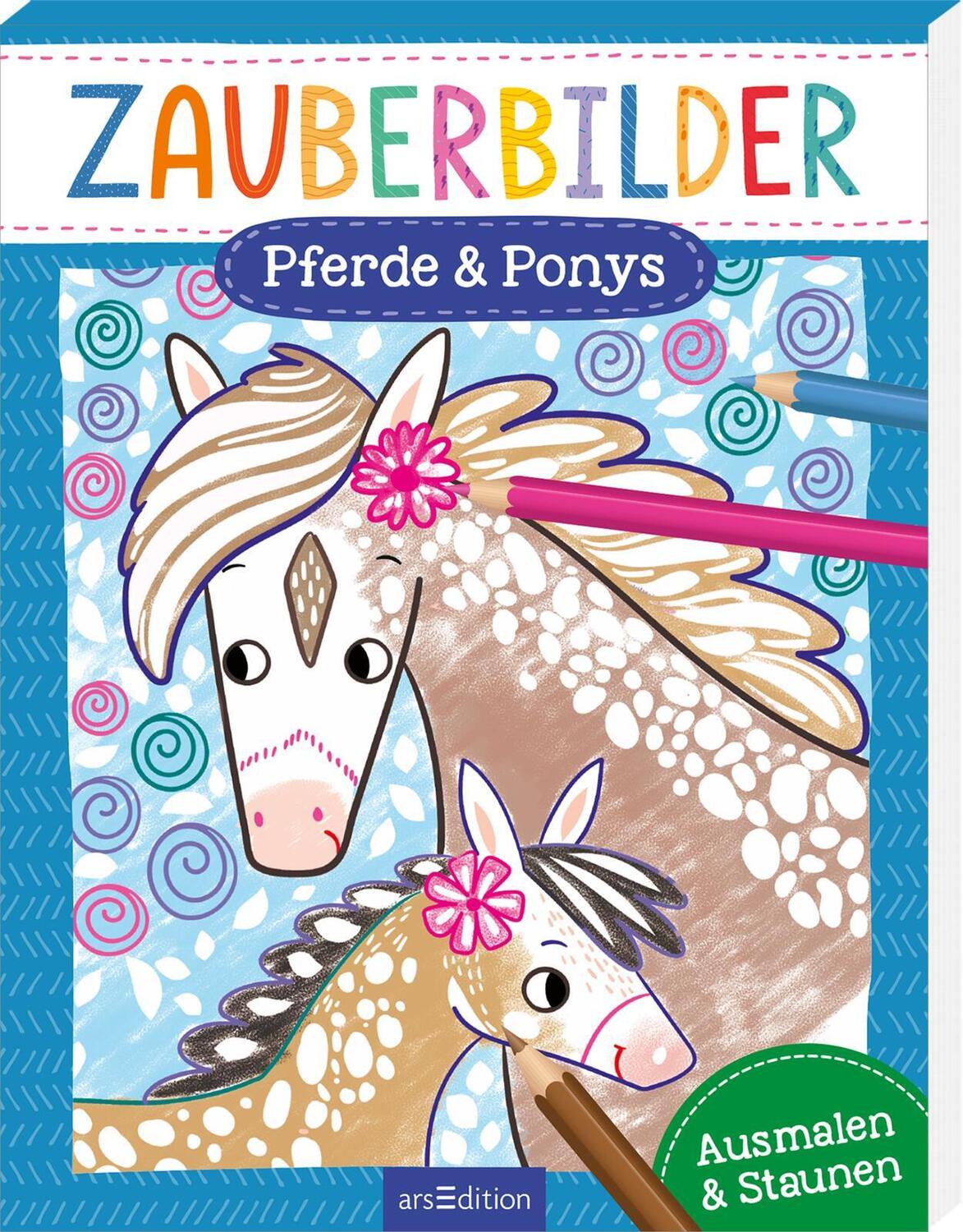 Cover: 9783845851457 | Zauberbilder - Pferde &amp; Ponys | Ausmalen &amp; Staunen | Taschenbuch