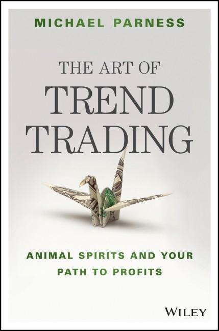 Cover: 9781119028017 | The Art of Trend Trading | Animal Spirits and Your Path to Profits