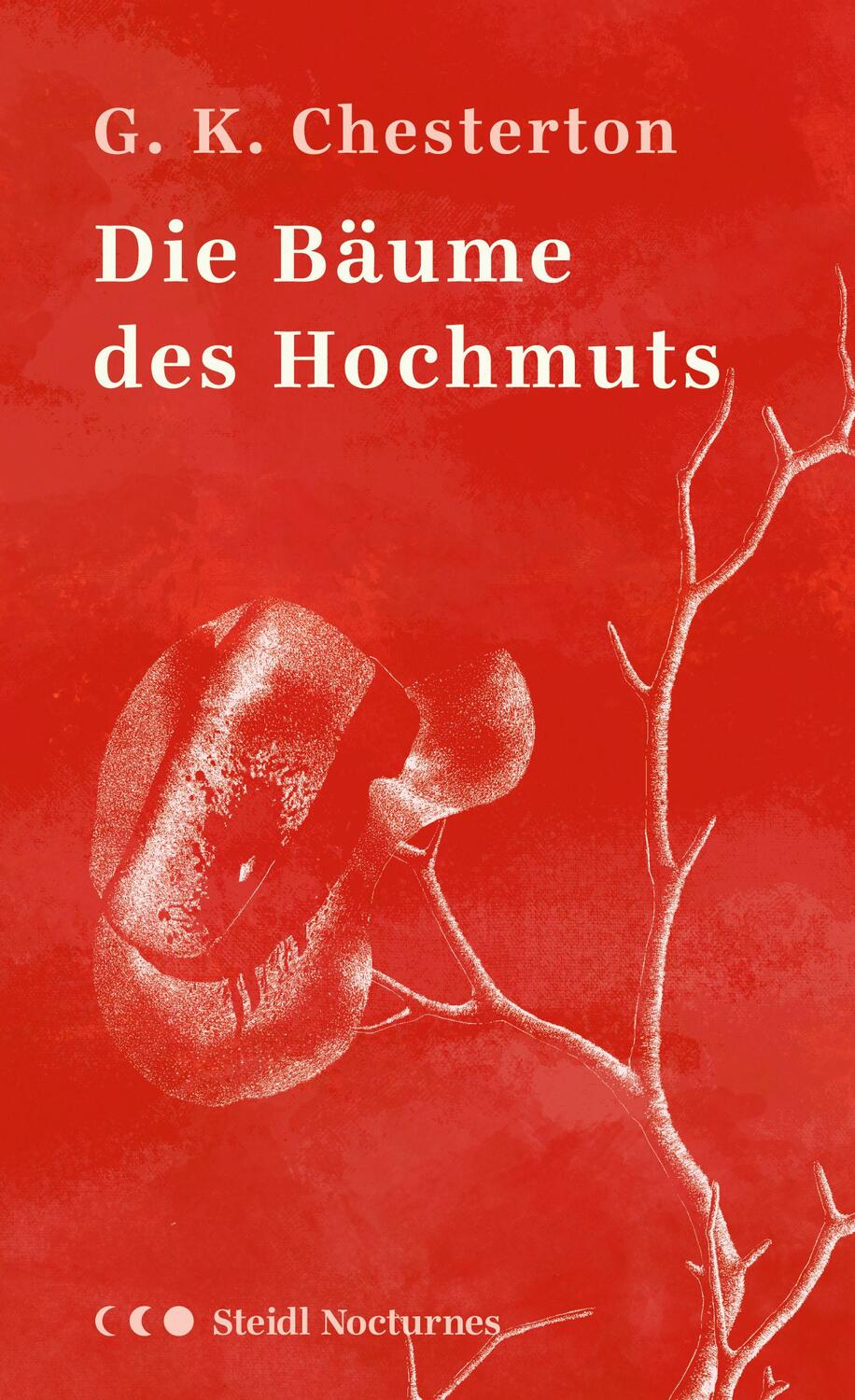 Cover: 9783969991169 | Die Bäume des Hochmuts | Gilbert Keith Chesterton | Buch | Deutsch