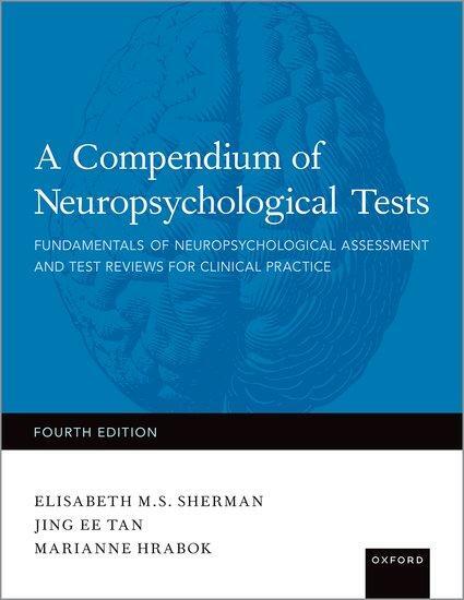 Cover: 9780199856183 | A Compendium of Neuropsychological Tests | Elisabeth Sherman (u. a.)