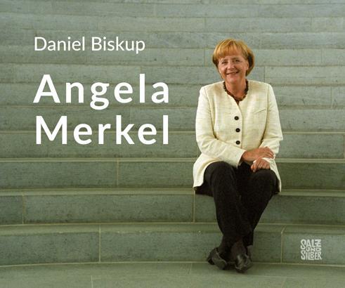 Cover: 9783982020730 | Angela Merkel | Aufnahmen von 1990 bis 2019 | Biskup Daniel | Buch