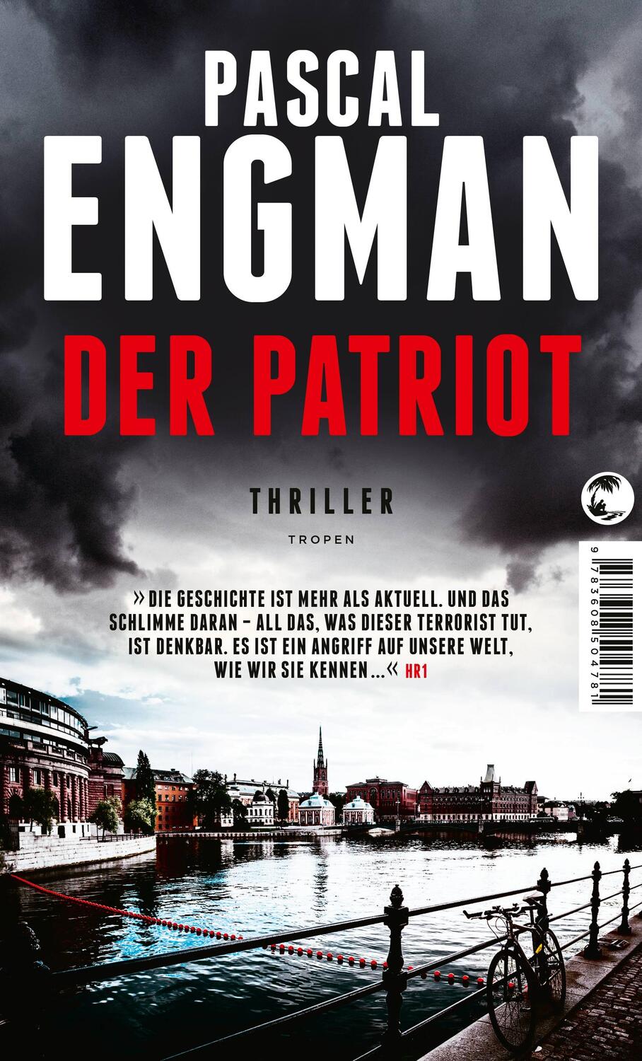 Cover: 9783608504781 | Der Patriot | Thriller | Pascal Engman | Taschenbuch | Taschenbuch