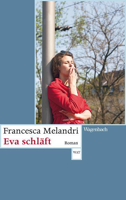 Cover: 9783803128058 | Eva schläft | Francesca Melandri | Taschenbuch | Deutsch | 2018