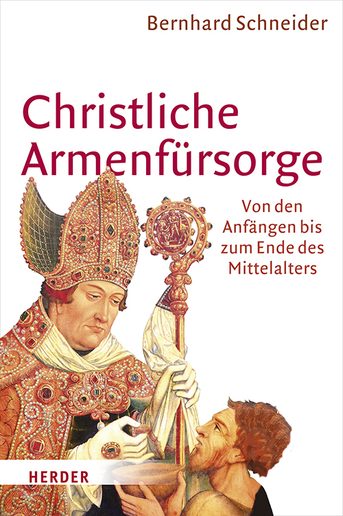 Cover: 9783451305184 | Christliche Armenfürsorge | Bernhard Schneider | Buch | 2017
