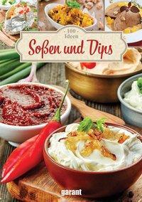 Cover: 9783735913579 | 100 Ideen Soßen und Dips | Buch | 100 Ideen | Gebunden | Deutsch