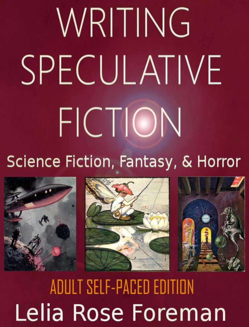 Cover: 9781640084476 | Writing Speculative Fiction | Lelia Rose Foreman | Buch | Englisch