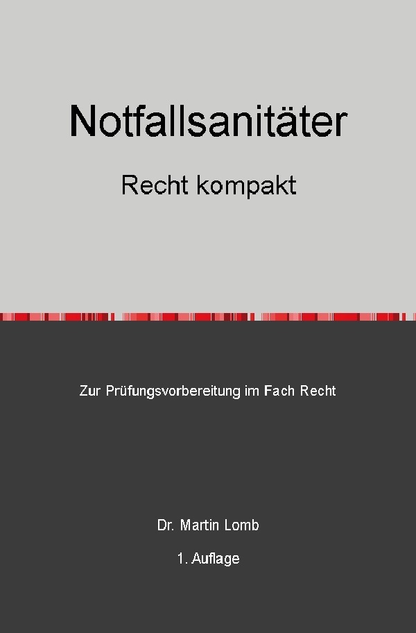 Cover: 9783737575591 | Notfallsanitäter - Recht kompakt | Martin Lomb | Taschenbuch | 2015