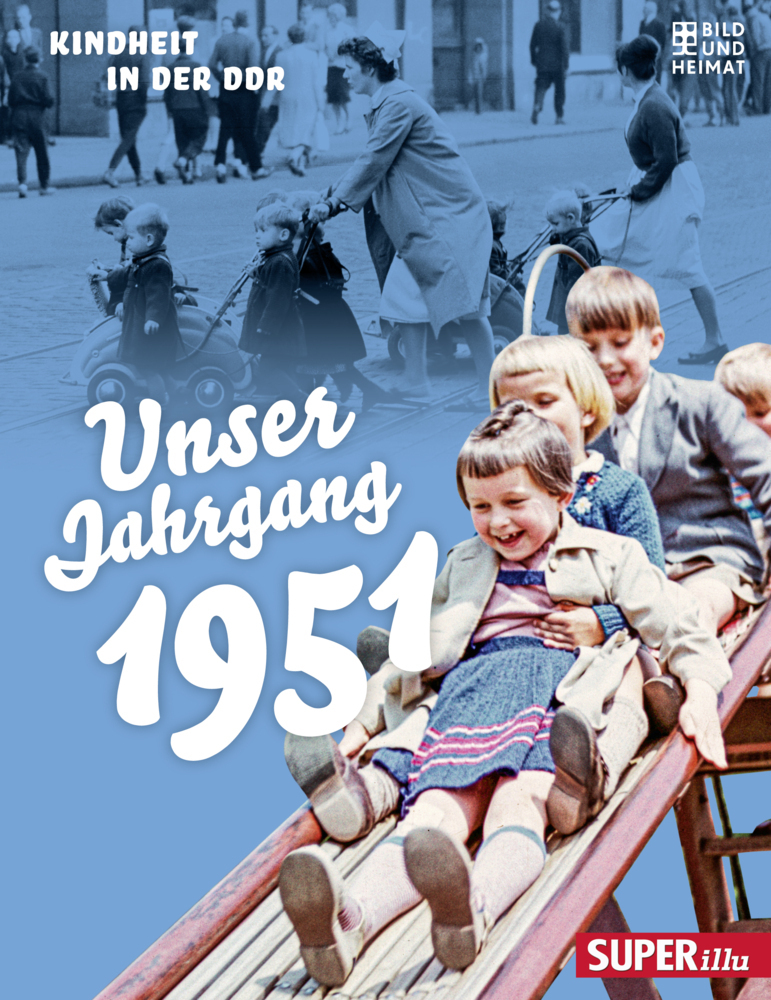 Cover: 9783959582582 | Unser Jahrgang 1951 | Kindheit in der DDR | Buch | 64 S. | Deutsch