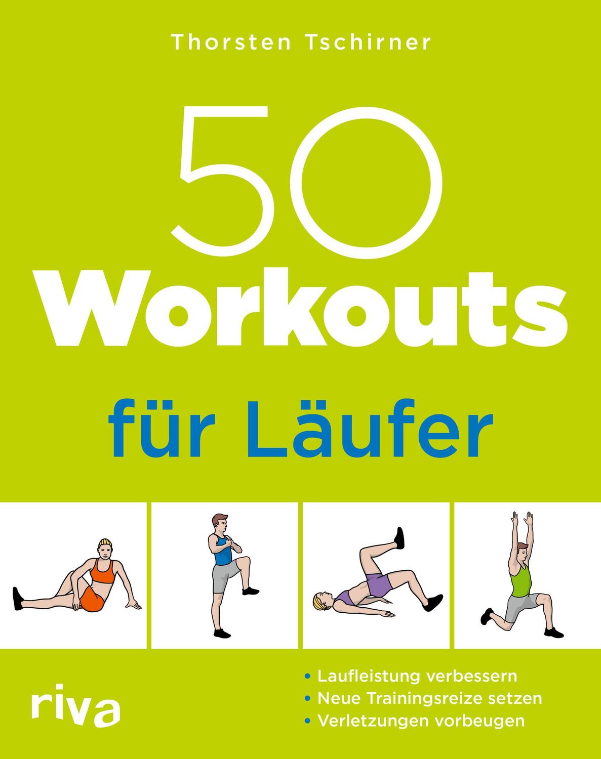 Cover: 9783742323002 | 50 Workouts für Läufer | Thorsten Tschirner | Taschenbuch | Deutsch