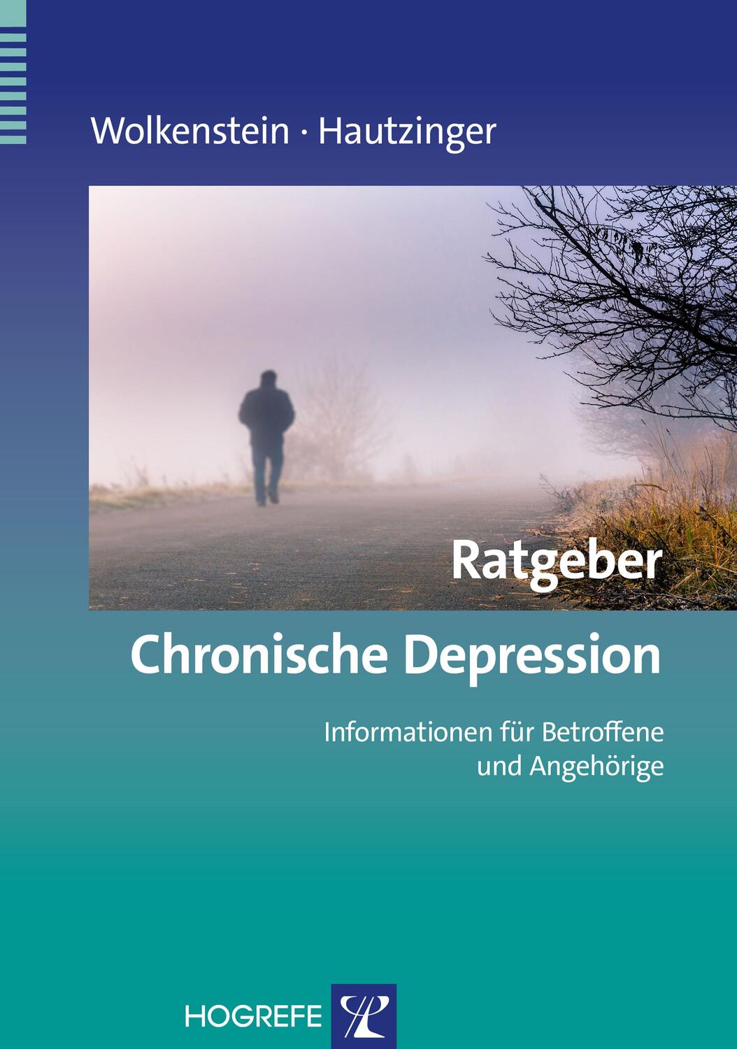 Cover: 9783801725167 | Ratgeber Chronische Depression | Larissa Wolkenstein (u. a.) | Buch