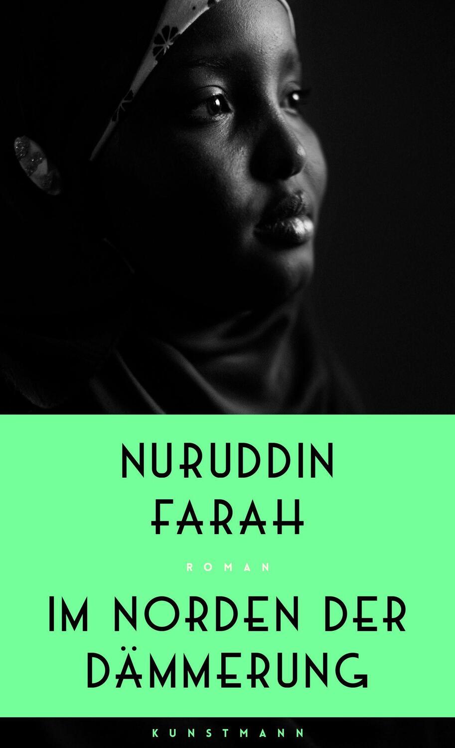 Cover: 9783956143526 | Im Norden der Dämmerung | Nuruddin Farah | Taschenbuch | Deutsch