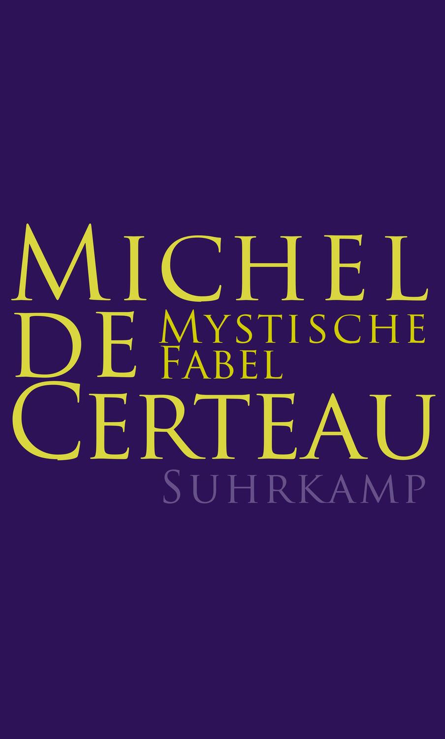 Cover: 9783518585436 | Mystische Fabel | 16. bis 17. Jahrhundert | Michel de Certeau | Buch
